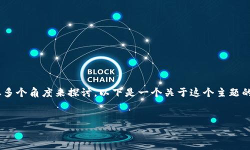 关于“tokenim赚矿工费吗”的问题，可以从多个角度来探讨。以下是一个关于这个主题的的和相关关键词，同时附上内容主体大纲。


探索Tokenim：赚取矿工费的新机遇