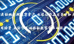  USDT钱包通用性解析：无缝管理你的数字资产